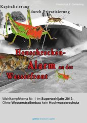 Heuschrecken-Alarm an der Wasserfront