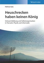 Heuschrecken haben keinen König