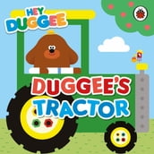 Hey Duggee: Duggee s Tractor