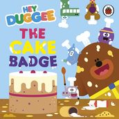 Hey Duggee: The Cake Badge