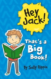 Hey Jack! That s A Big Book!