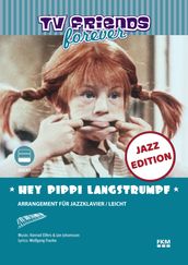 Hey Pippi Langstrumpf