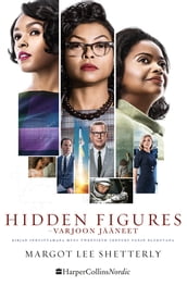 Hidden Figures Varjoon jääneet