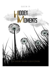Hidden Moments