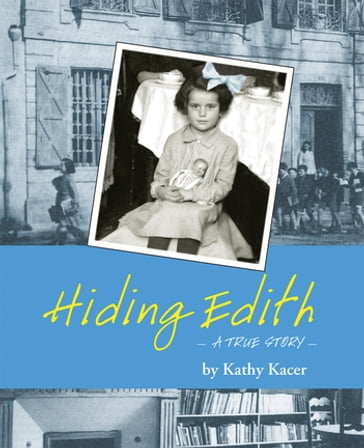 Hiding Edith - Kathy Kacer