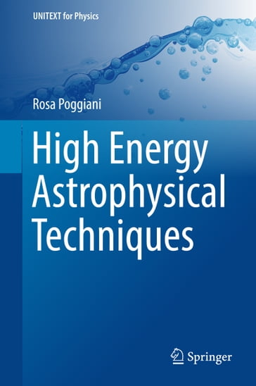 High Energy Astrophysical Techniques - Rosa Poggiani