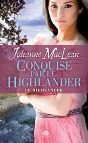 Le Highlander, T2 : Conquise par le Highlander