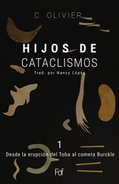 Hijos de cataclismos