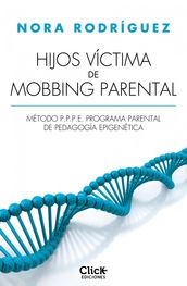 Hijos víctima de mobbing familiar