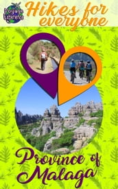 Hikes for everyone - Province of Malaga