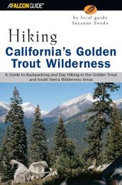 Hiking California s Golden Trout Wilderness