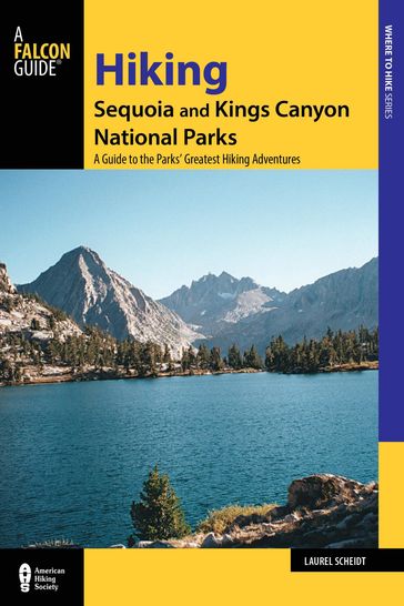 Hiking Sequoia and Kings Canyon National Parks - Laurel Scheidt