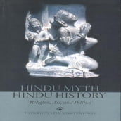 Hindu Myth, Hindu History