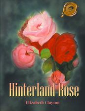 Hinterland Rose