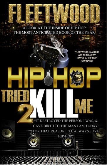 Hip Hop Tried 2 Kill Me - Fleetwood