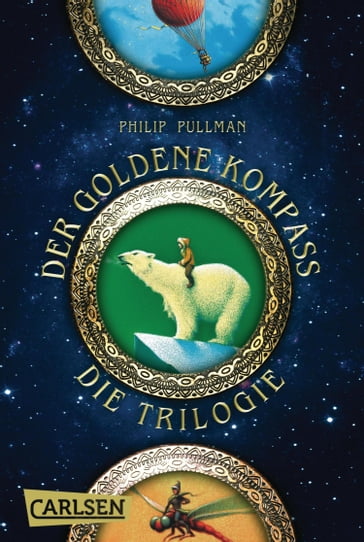 His Dark Materials: Der Goldene Kompass  Band 1-3 der preisgekrönten Fantasy-Trilogie im Sammelband! - Philip Pullman