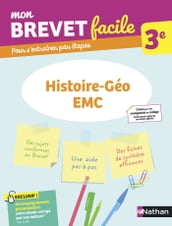Histoire-Géographie-EMC 3e - Mon Brevet facile - Préparation à l épreuve du Brevet 2024 - EPUB
