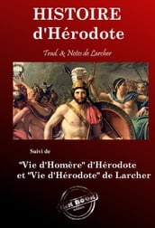 Histoire Texte complet et annoté, suivi de Vie d Homère & Vie d Hérodote. [nouv. éd. entièrement revue et corrigée].