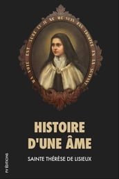 Histoire d un âme (Premium Ebook)