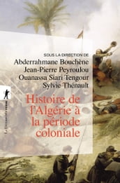Histoire de l Algérie à la période coloniale, 1830 -1962
