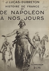 Histoire de France (4). De Napoléon à nos jours