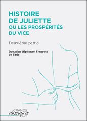 Histoire de Juliette ou Les Prospérités du vice