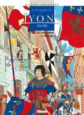 Histoire de Lyon en BD - Tome 01