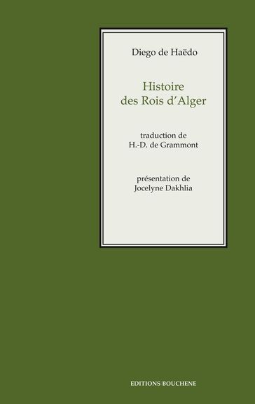 Histoire des rois d'Alger - Diego de Haedo