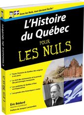 L Histoire du Quebec pour les nuls