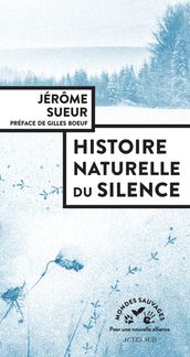 Histoire naturelle du silence