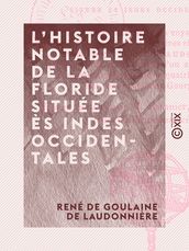 L Histoire notable de la Floride située ès Indes Occidentales