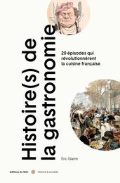 Histoire(s) de la gastronomie