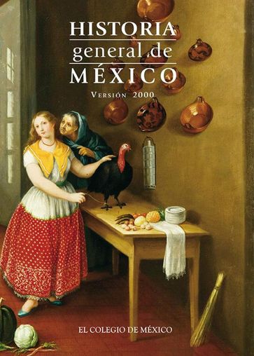 Historia general de México. - Andrés Lira - Bernardo García Martínez - Berta Ulloa - Carlos Monsiváis - Daniel Cosío Villegas - Enrique Florescano - Ignacio Bernal - Jorge Alberto Manrique - Josefina Zoraida Vázquez - José Luis Lorenzo - José Luis Martínez - Lorenzo Meyer - Luis Gonzalez - Luis Villoro - Maria Lilia Díaz Lopez - Pedro Carrasco