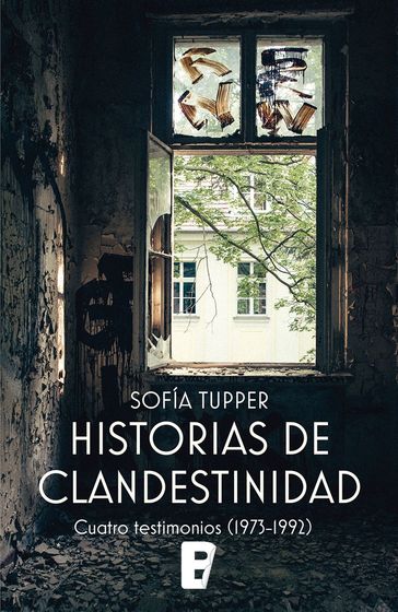 Historias de clandestinidad - Sofía Tupper Coll