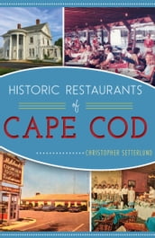 Historic Restaurants of Cape Code