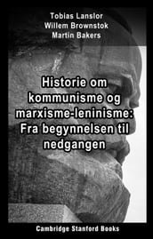 Historie om kommunisme og marxisme-leninisme