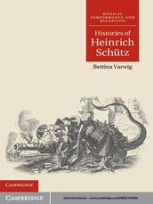 Histories of Heinrich Schütz