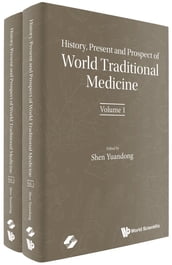 History, Present and Prospect of World Traditional Medicine
