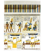 History of Art in Ancient Egypt, Volume 1 of 2, Illustrated