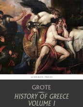 History of Greece, Volume 1: Legendary Greece