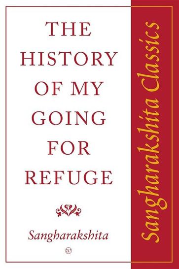 History of My Going for Refuge - Sangharakshita