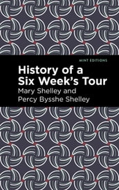 History of a Six Weeks  Tour