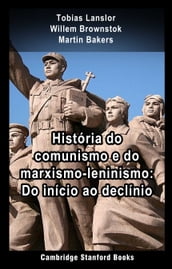 História do comunismo e do marxismo-leninismo