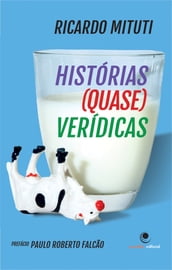 Histórias (Quase) Verídicas