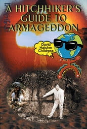 A Hitchhiker s Guide To Armageddon