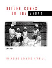 Hitler Comes to the Bronx