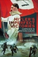 Hitler s Imperfect Victories