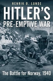 Hitler s Pre-emptive War