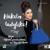 Häkeln ladylike!