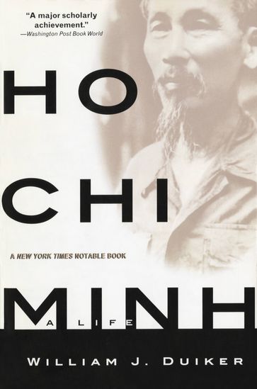 Ho Chi Minh - William J Duiker